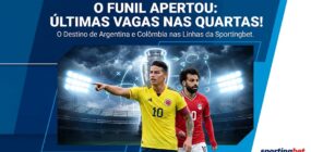 A última chamada para as quartas: 2 prognósticos estratégicos na Sportingbet para as oitavas desta terça